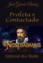 Libro NOSTRADAMUS: Profeta y Contactado, autor Editorial Alvi Books Libro NOSTRADAMUS: Profeta y Contactado, autor Editorial Alvi Books