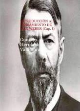 Libro Introducción al pensamiento de Max Weber (Capítulo I), autor Gonzalo Hernández Vallhonrat Libro Introducción al pensamiento de Max Weber (Capítulo I), autor Gonzalo Hernández Vallhonrat