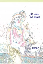 Libro Mis versos más íntimos, autor Liana Villa Real Libro Mis versos más íntimos, autor Liana Villa Real