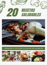 Libro 20 Recetas Saludables, autor yocny de armas Libro 20 Recetas Saludables, autor yocny de armas