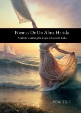 Poemas de un alma herida Poemas de un alma herida