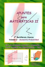 Libro Apuntes para Matemáticas II (2º Bachillerato Ciencias) - Volumen 2: Geometría+Probabilidad, autor FRANCISCO JOSÉ GÓMEZ SENENT Libro Apuntes para Matemáticas II (2º Bachillerato Ciencias) - Volumen 2: Geometría+Probabilidad, autor FRANCISCO JOSÉ GÓMEZ SENENT