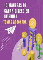 10 maneras de ganar dinero usando internet