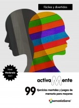 Libro Activamente. 99 Actividades mentales y ejercicios de memoria para adultos y mayores. Nivel: Moderado. Vol 1, autor Maria Andrea Contreras Nieto Libro Activamente. 99 Actividades mentales y ejercicios de memoria para adultos y mayores. Nivel: Moderado. Vol 1, autor Maria Andrea Contreras Nieto