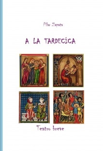 A la tardecica. (Teatro)