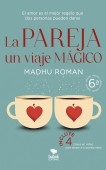 La pareja, un viaje mágico