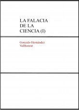 La falacia de la ciencia (I)