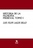 HISTORIA DE LA FILOSOFÍA MEDIEVAL TOMO I