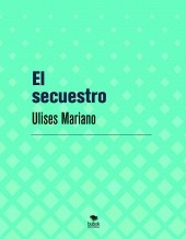 El secuestro El secuestro