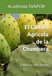 El Cultivo Agrícola de la Chumbera