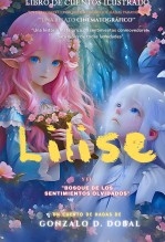 Lilise y el bosque de los sentimientos olvidados Lilise y el bosque de los sentimientos olvidados