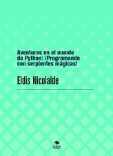 Aventuras en el mundo de Python: ¡Programando con serpientes mágicas!