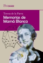 Libro Memorias de Mamá Blanca (Edición en letra grande), autor Ediciones LetraGRANDE