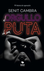 El orgullo de ser puta El orgullo de ser puta
