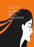 El mito de la violencia (II)