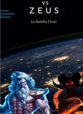 Zeus VS Lucífer: La Batalla Final Zeus VS Lucífer: La Batalla Final