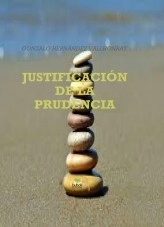 Libro Justificación de la prudencia, autor Gonzalo Hernández Vallhonrat Libro Justificación de la prudencia, autor Gonzalo Hernández Vallhonrat