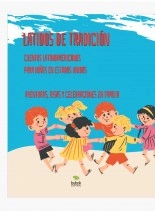 Libro "LATIDOS DE TRADICIÓN: CUENTOS LATINOAMERICANOS PARA NIÑOS EN ESTADOS UNIDOS – AVENTURAS, RISAS Y CELEBRACIONES EN FAMILIA", autor Alfredo Merlet Libro "LATIDOS DE TRADICIÓN: CUENTOS LATINOAMERICANOS PARA NIÑOS EN ESTADOS UNIDOS – AVENTURAS, RISAS Y CELEBRACIONES EN FAMILIA", autor Alfredo Merlet