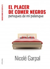 EL PLACER DE COMER NEGROS EL PLACER DE COMER NEGROS