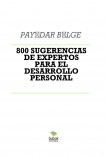 800 SUGERENCIAS DE EXPERTOS PARA EL DESARROLLO PERSONAL