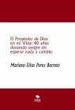 El Propósito de Dios en mi Vida: 40 años donando sangre sin esperar nada a cambio