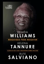 Libro Resgatada para resgatar - Lições de vida com a missionária Edméia Williams, autor GodBooks Libro Resgatada para resgatar - Lições de vida com a missionária Edméia Williams, autor GodBooks