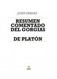 RESUMEN COMENTADO DEL GORGIAS DE PLATÓN