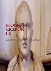 Libro ELOGIO A CICERÓN (II), autor Gonzalo Hernández Vallhonrat Libro ELOGIO A CICERÓN (II), autor Gonzalo Hernández Vallhonrat