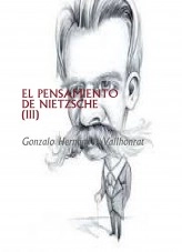 Libro EL PENSAMIENTO DE NIETZSCHE (III), autor Gonzalo Hernández Vallhonrat Libro EL PENSAMIENTO DE NIETZSCHE (III), autor Gonzalo Hernández Vallhonrat