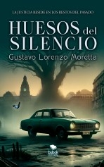 Huesos del silencio Huesos del silencio