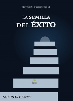 La Semilla Del Éxito