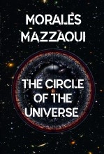 Libro THE CIRCLE OF THE UNIVERSE, autor PABLO MORALES Libro THE CIRCLE OF THE UNIVERSE, autor PABLO MORALES