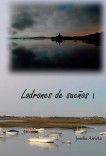 LADRONES DE SUEÑOS (I)