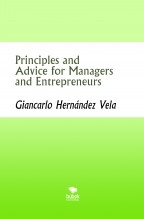 Principles and Advice for Managers and Entrepreneurs Principles and Advice for Managers and Entrepreneurs