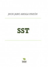 Libro SST GRATIS, autor Jhon Jairo Ardila Pinzón Libro SST GRATIS, autor Jhon Jairo Ardila Pinzón