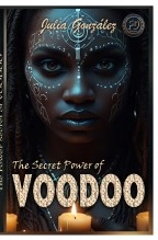 Libro The Secret Power of Voodoo (Paper edition), autor Franklin Alberto Díaz Lárez Libro The Secret Power of Voodoo (Paper edition), autor Franklin Alberto Díaz Lárez