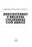 ANECDOTARIO Y RECETAS CULINARIAS CON ARROZ