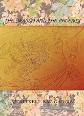 Libro The dragon and the phoenix, autor Meritxell Baz García Libro The dragon and the phoenix, autor Meritxell Baz García