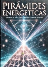 Libro Piramides energeticas Pirámides de Poder/ Ciencia, Energía y Sabiduría Ancestral, autor jose Mª Alarte Duart Libro Piramides energeticas Pirámides de Poder/ Ciencia, Energía y Sabiduría Ancestral, autor jose Mª Alarte Duart
