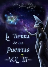 Libro La Tierra de las Puertas Vol. 3, autor Alma Labiur Libro La Tierra de las Puertas Vol. 3, autor Alma Labiur